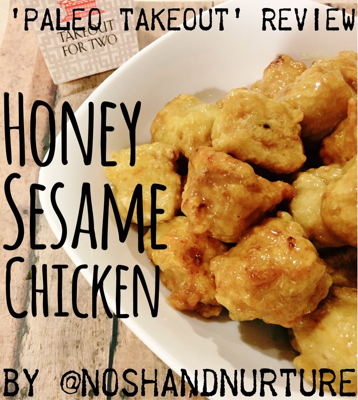 Paleo Takeout Review | Honey Sesame Chicken | by Nosh and Nurture