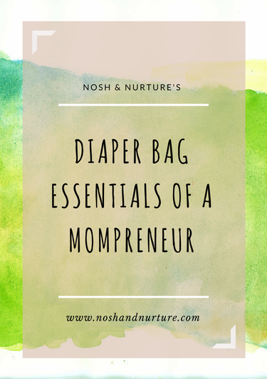 Diaper Bag Essentials of a Mompreneur | Nosh and Nurture | Balance Bar | #AD #CraveFreely